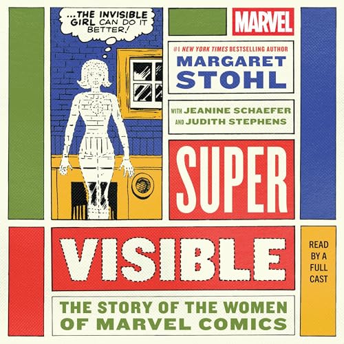 Super Visible by Margaret Stohl