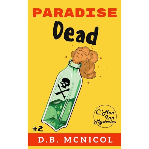 Paradise Dead by D. B. McNicol