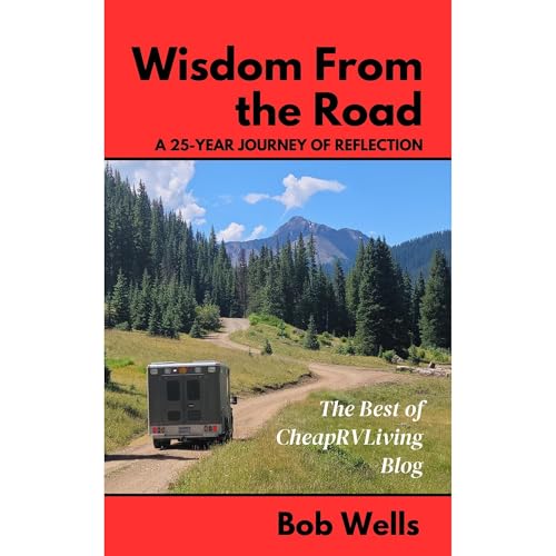 Wisdom From the Road by Bob Wells