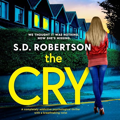 The Cry by S.D. Robertson