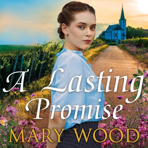 A Lasting Promise by Mary Wood