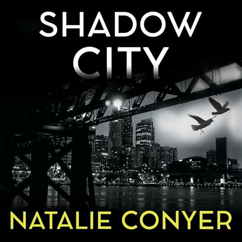 Shadow City by Natalie Conyer