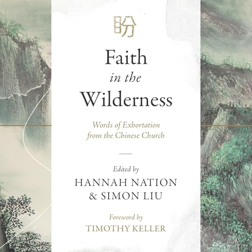 Faith in the Wilderness by Hannah Nation