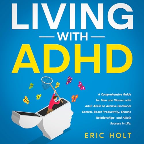 Living with ADHD