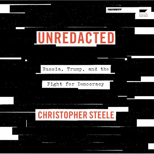 Unredacted by Christopher Steele