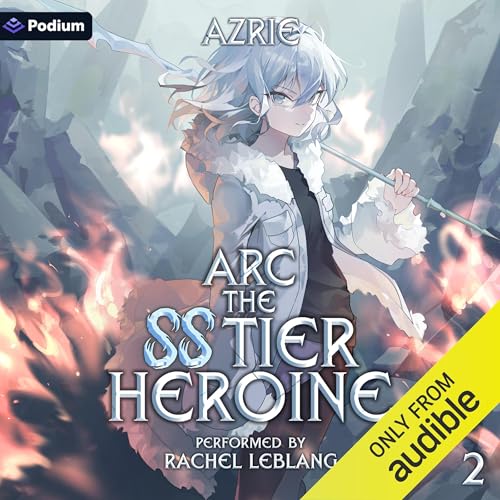 Arc the SS Tier Heroine 2