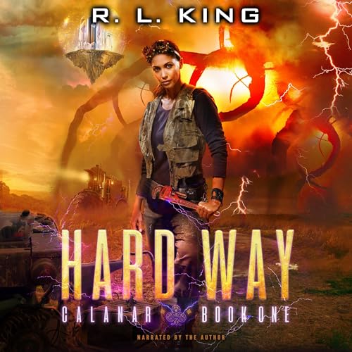 Hard Way by R. L. King