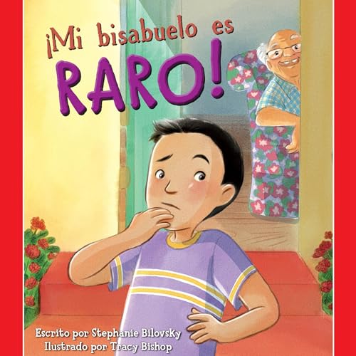 Mi bisabuelo es raro [My Great-Grandfather Is Weird]