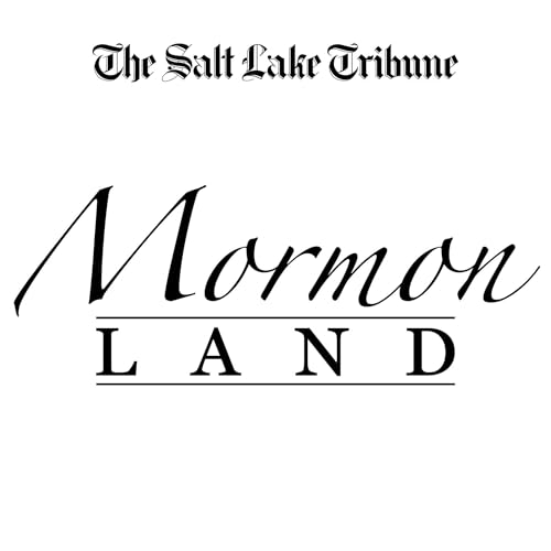 Mormon Land by The Salt Lake Tribune