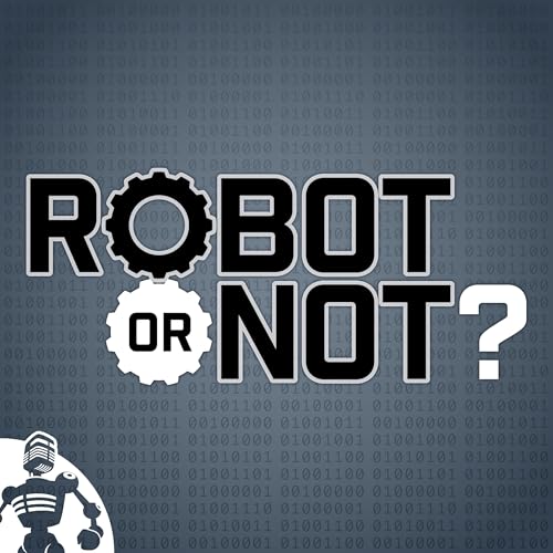 Robot or Not? 297: Relay Podcastathon Special 2024 by Unknown