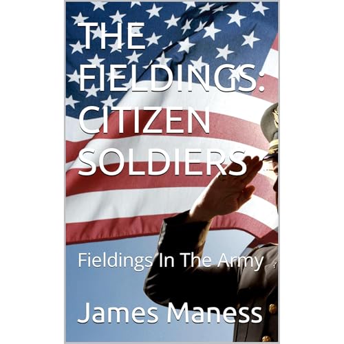 THE FIELDINGS: CITIZEN SOLDIERS