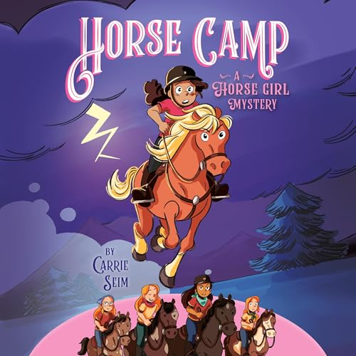 Horse Camp by Carrie Seim