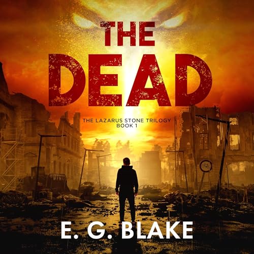The Dead by E. G. Blake