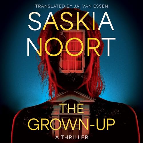 The Grown-Up by Saskia Noort
