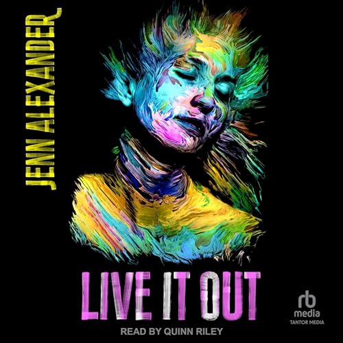 Live it Out by Jenn Alexander