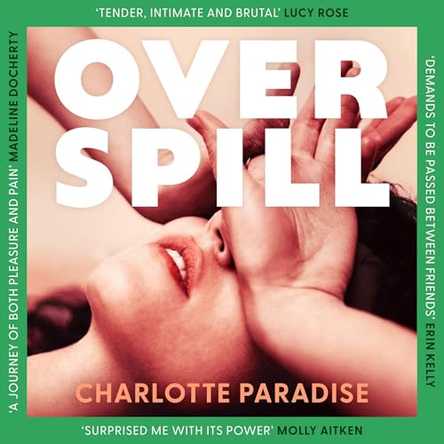 Overspill by Charlotte Paradise