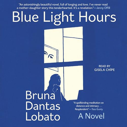 Blue Light Hours by Bruna Dantas Lobato