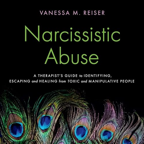 Narcissistic Abuse by Vanessa Reiser
