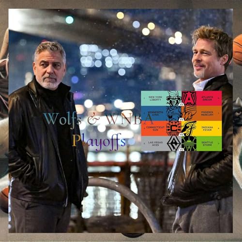 Wolfs & WNBA Playoffs by Unknown