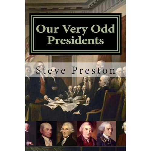 Our Very Odd Presidents