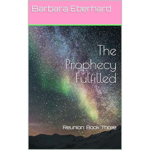 The Prophecy Fulfilled