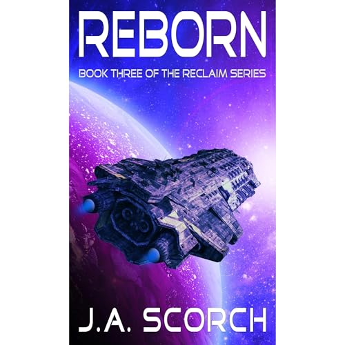 Reborn by J.A. Scorch