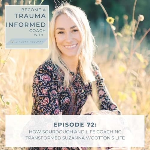 How Sourdough and Life Coaching Transformed Suzanna Wootton's Life by Unknown
