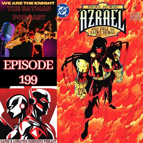 We Are The Knight Ep #199: Azrael - Angel At War by Unknown