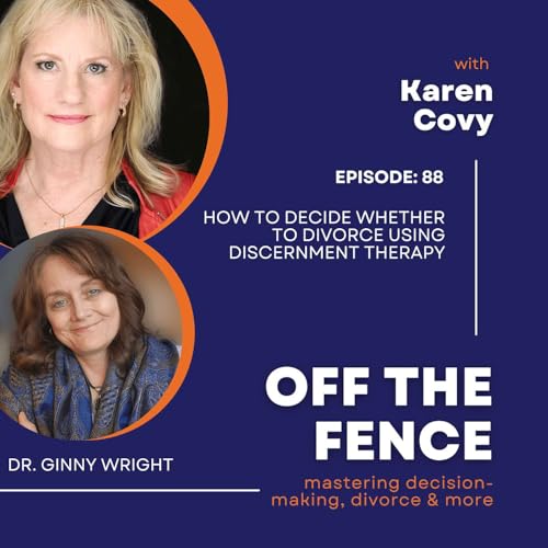How to Decide Whether to Divorce Using Discernment Therapy by Unknown