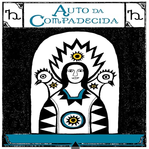 Auto da compadecida by Ariano Suassuna