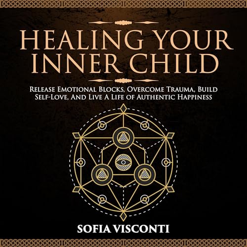 Healing Your Inner Child