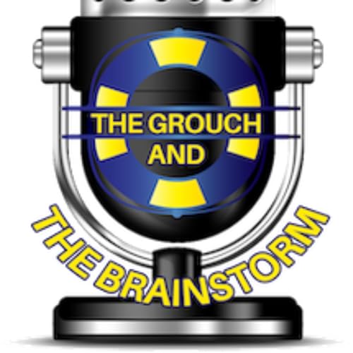 The Grouch and the Brainstorm: A Sobriety Podcast by Mikewalston5@gmail.com