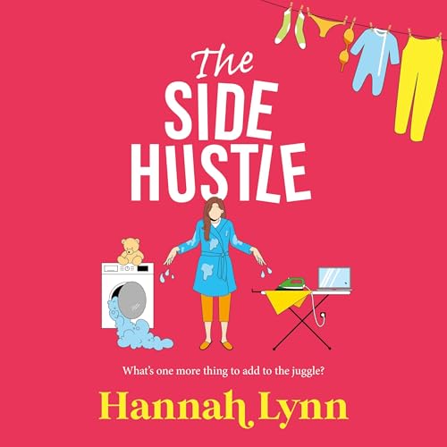 The Side Hustle by Hannah Lynn