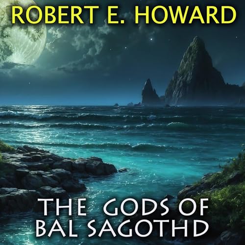 The Gods of Bal-Sagoth
