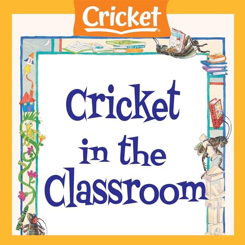 Cricket in the Classroom