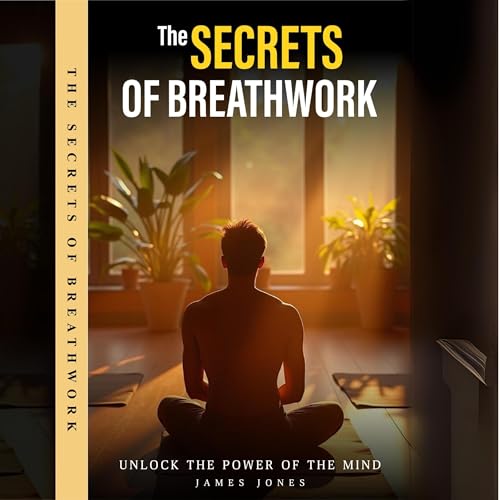 The Secrets of Breathwork