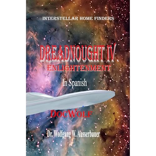Dreadnought IV in Spanish by Wolfgang Ausserbauer