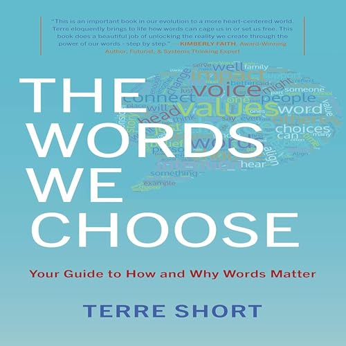 The Words We Choose