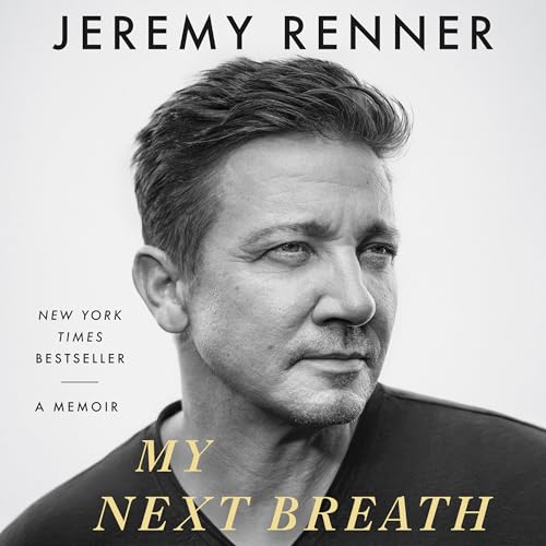 My Next Breath by Jeremy Renner