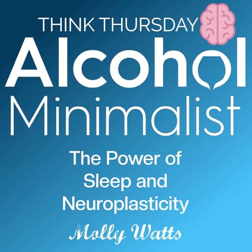 Think Thursday: The Power of Sleep and Neuroplasticity by Unknown