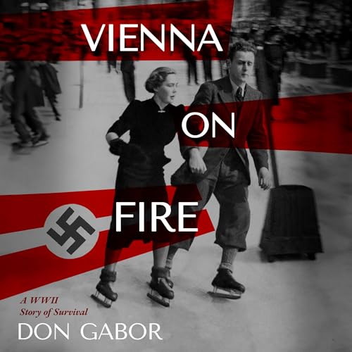Vienna on Fire by Don Gabor