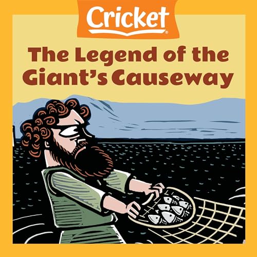 The Legend of the Giant's Causeway