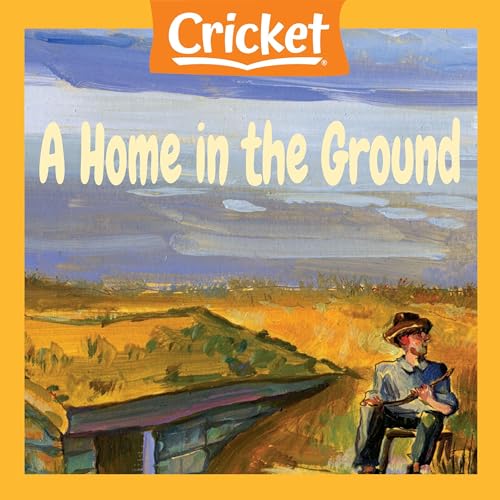 A Home in the Ground