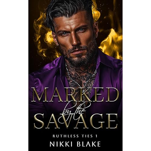 Marked by the Savage