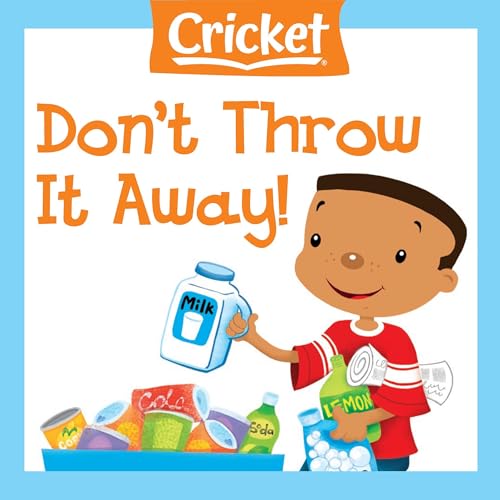 Don't Throw It Away!