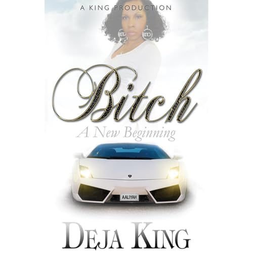 Bitch A New Beginning