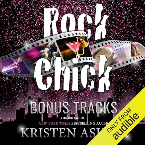 Rock Chick Bonus Tracks by Kristen Ashley