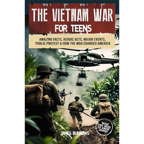 The Vietnam War for Teens