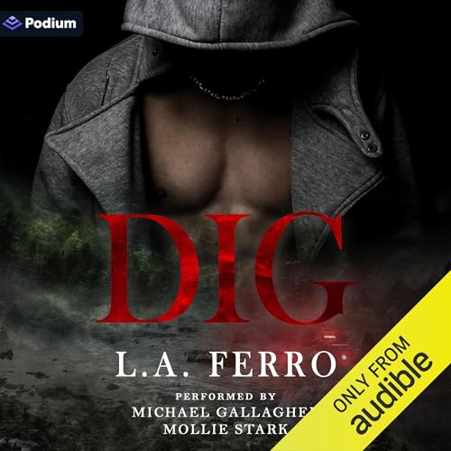 DIG by L.A. Ferro