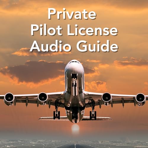 Private Pilot License Audio Guide